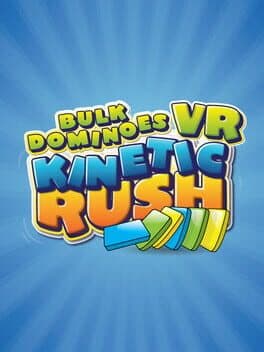 Bulk Dominoes VR: Kinetic Rush