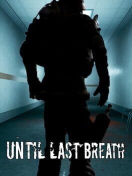 Until Last Breath