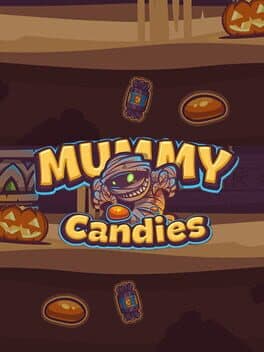 Mummy Candies
