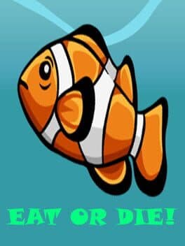 Eat or DIE!