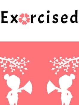 Exorcised