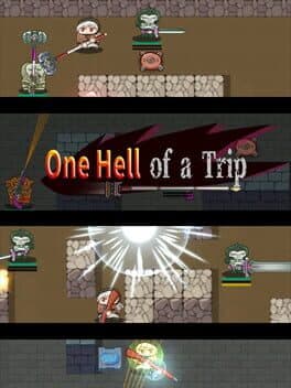 One Hell of a Trip