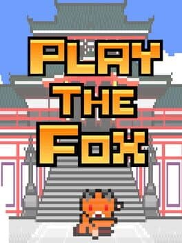 Play the Fox