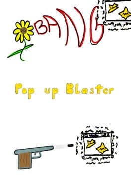 Pop up Blaster