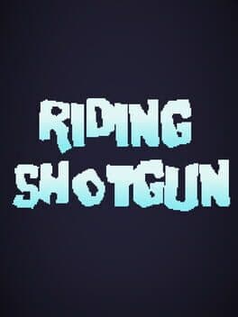 Riding Shotgun