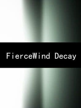 FierceWind Decay