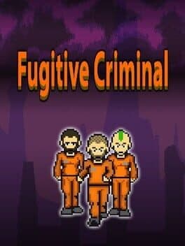 Fugitive Criminal