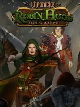 The Chronicles of Robin Hood - The King of Thieves