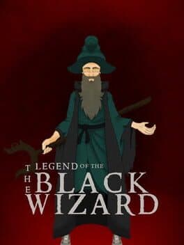 The Legend of The Black Wizard