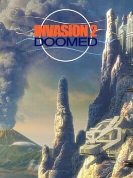 Invasion 2: Doomed
