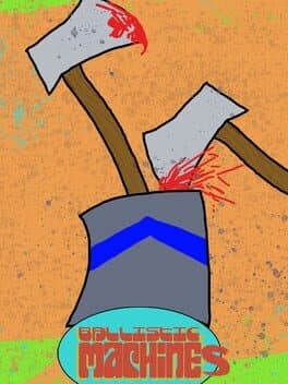 Ballistic Machines