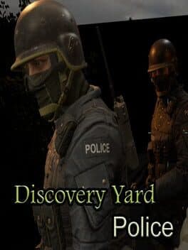 Discovery Yard Police