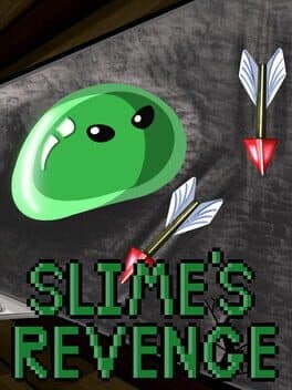 Slime's Revenge