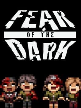 Fear of the Dark
