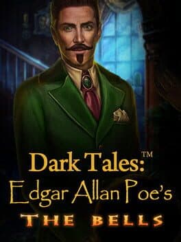 Dark Tales: Edgar Allan Poe's The Bells - Collector's Edition