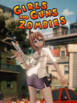 Girls Guns and Zombies