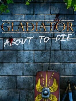 Gladiator: About to Die