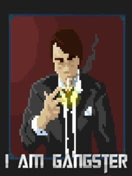 I Am Gangster