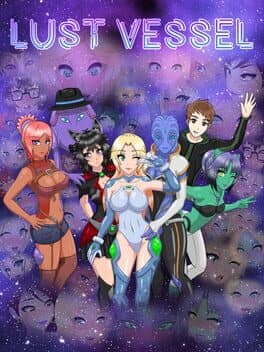 Lust Vessel