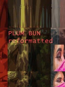 Plum Bun Reformatted