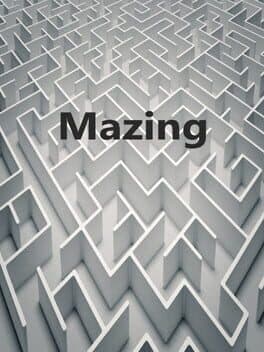 Mazing