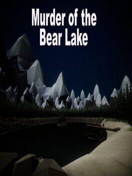 Murder of the Bear lake