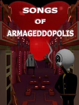 Songs of Armageddopolis