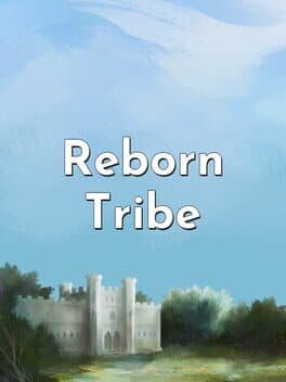 Reborn Tribe