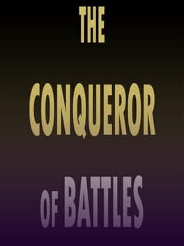 The Conqueror of Battles