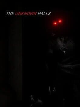 The Unknown Halls