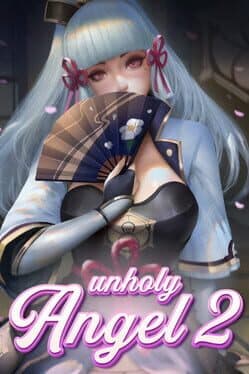 Unholy Angel 2