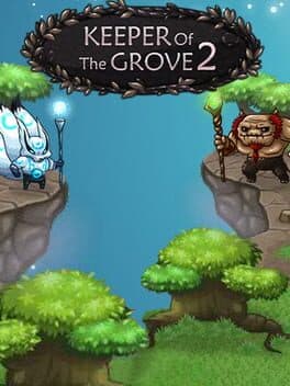 Keeper of the Grove 2