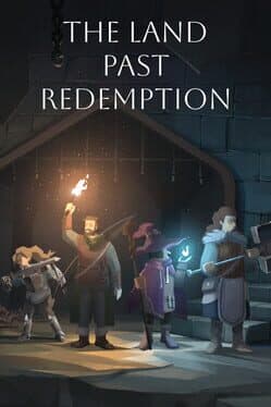 The Land Past Redemption