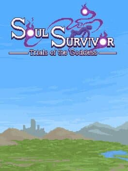 Soul Survivor: Trials of the Goddess