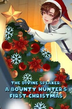 The Divine Speaker: A Bounty Hunter's First Christmas