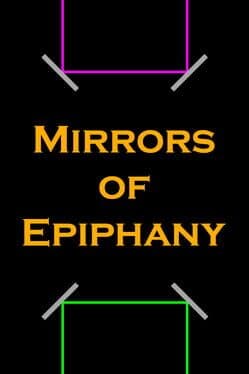 Mirrors of Epiphany