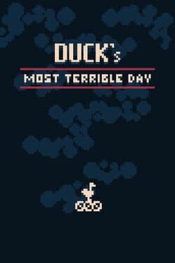 Duck's Most Terrible Day