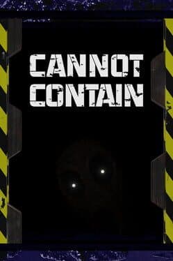 Cannot Contain