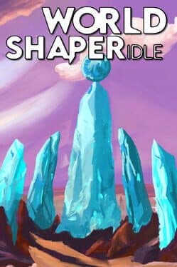 WorldShaper Idle