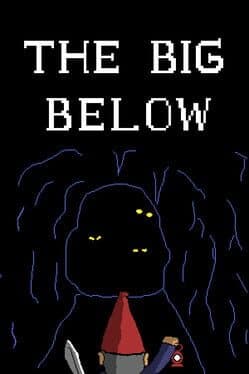 The Big Below