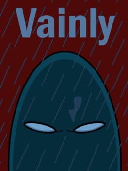 Vainly