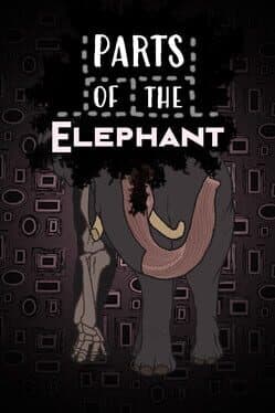 Parts of the Elephant