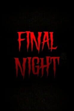 Final Night