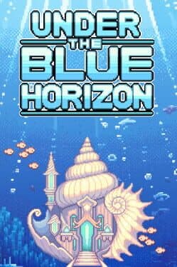 Under the Blue Horizon