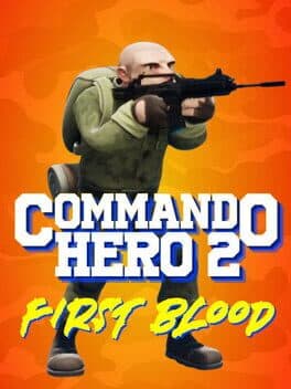 Commando Hero 2: First Blood