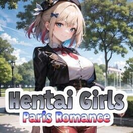 Hentai Girls: Paris Romance