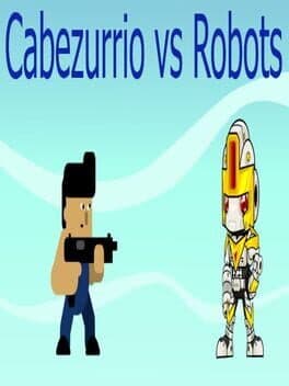 Cabezurrio vs Robots