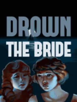 Drown the Bride
