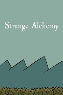 Strange Alchemy