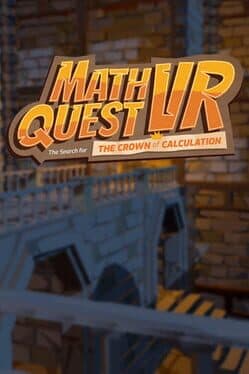 Math Quest VR : The Search for the Crown of Calculation